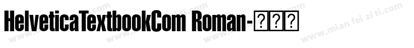 HelveticaTextbookCom Roman字体转换